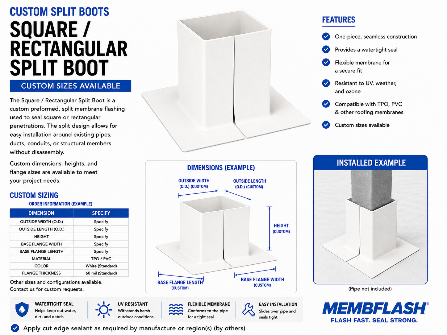Square / Rectangular Split Boot
